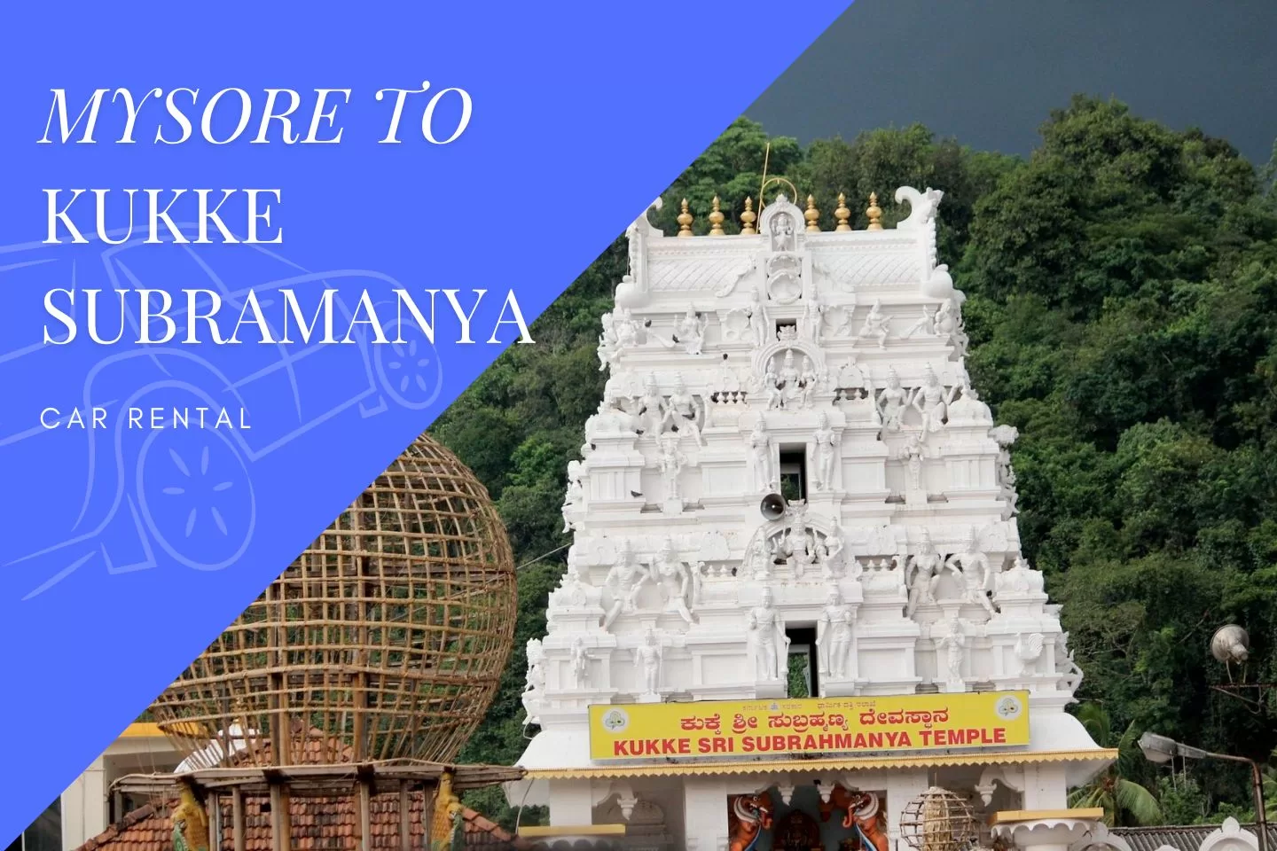 Mysore to Kukke Subramanya Car Rental